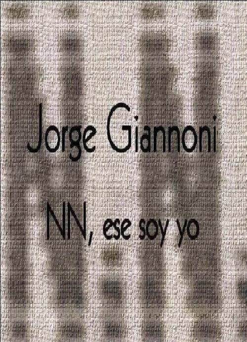 Jorge Giannoni: NN, ese soy yo 2000 official movie poster
