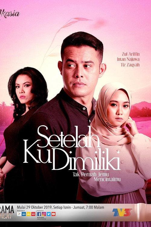 Setelah Ku Dimiliki 2019 official movie poster
