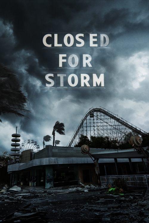 Closed for Storm 2020 official movie poster