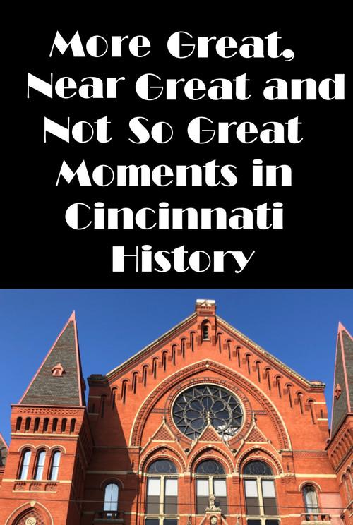 Cincinnati: More Great, Near Great, and Not So Great Moments in Cincinnati History 1989 official movie poster