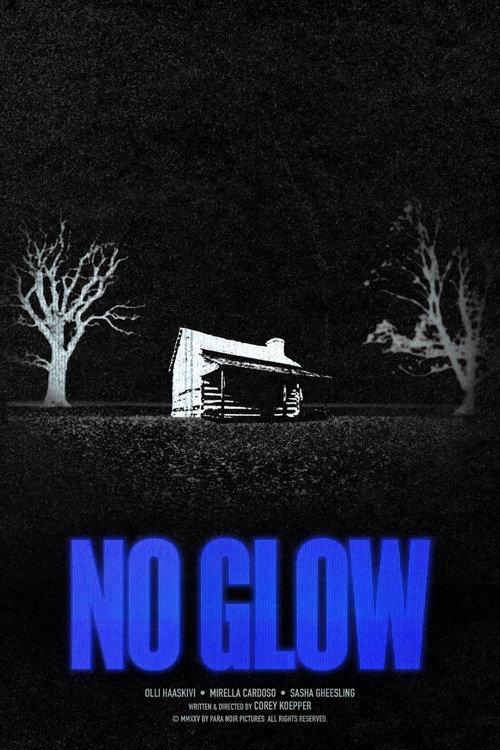 No Glow 2025 official movie poster