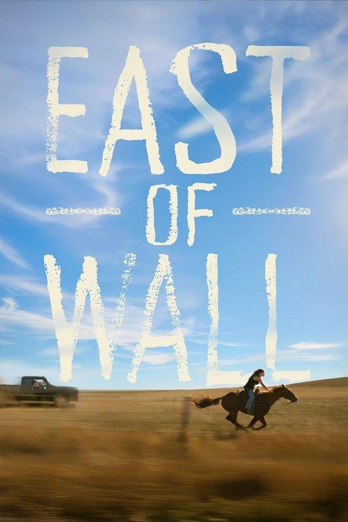 East of Wall 2025 official movie poster