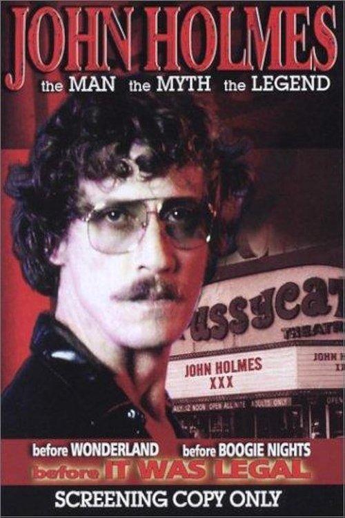 John Holmes: The Man, the Myth, the Legend 2004 official movie poster