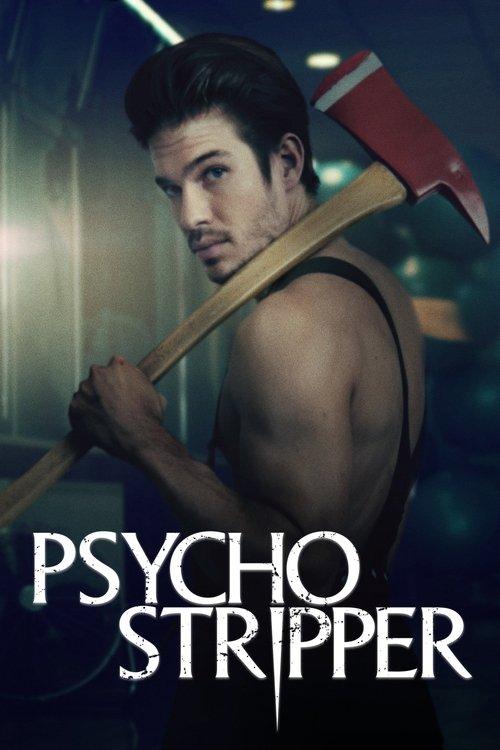 Psycho Stripper 2019 official movie poster