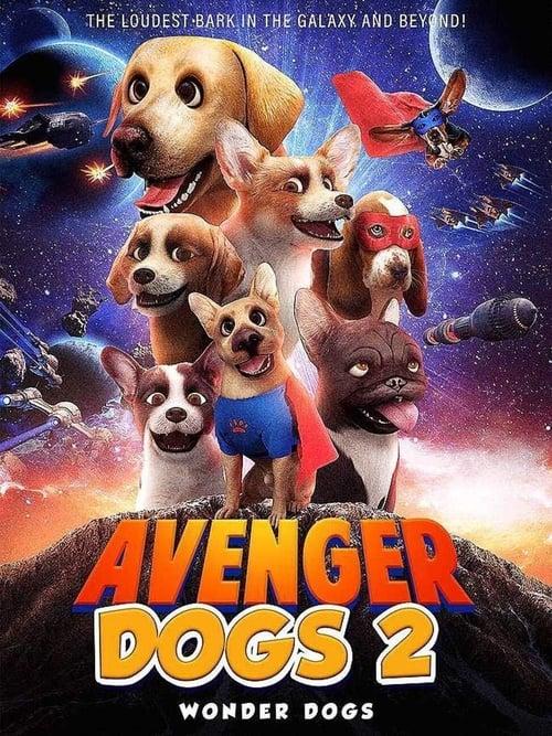 Avenger Dogs 2: Wonder Dogs 2020 official movie poster