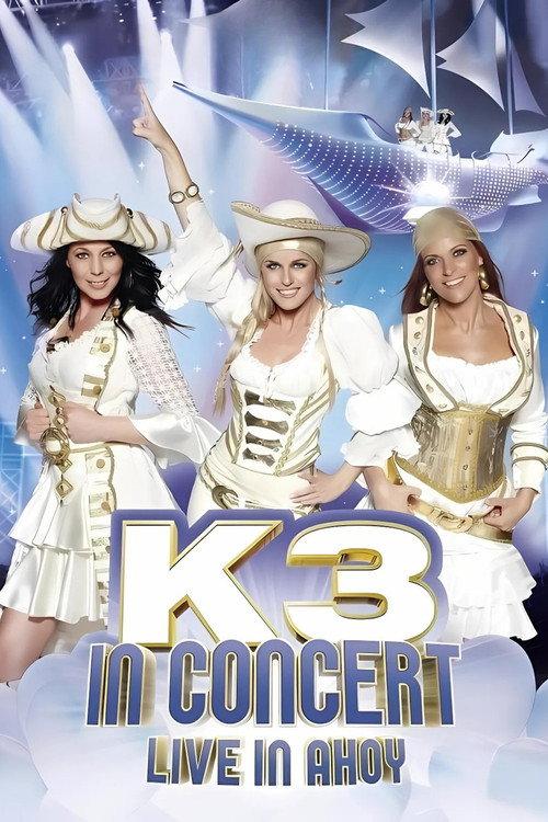 K3 In Concert: Live In Ahoy 2012 official movie poster
