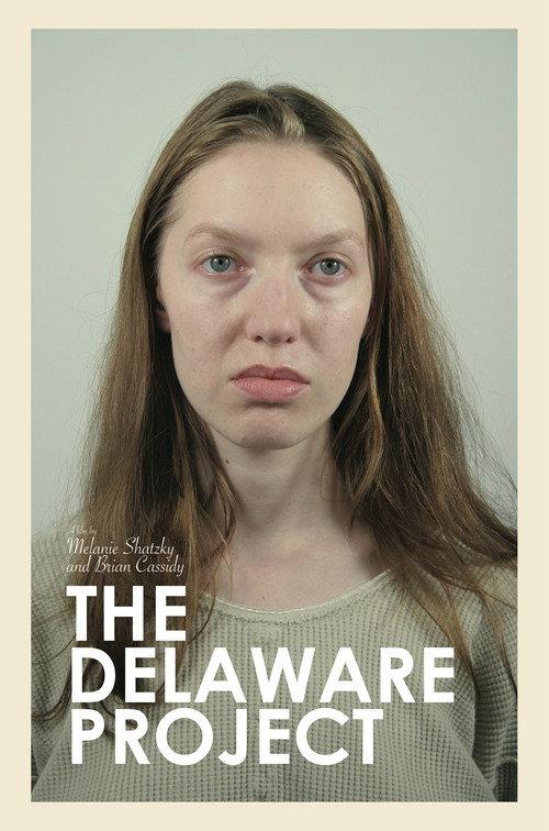 The Delaware Project 2007 official movie poster
