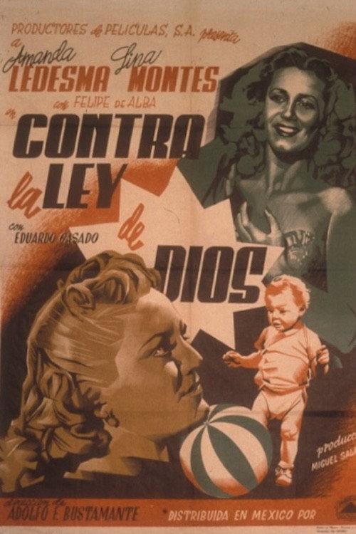 Contra la ley de Dios 1949 official movie poster