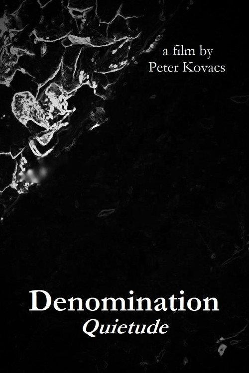Denomination: Quietude 2019 official movie poster