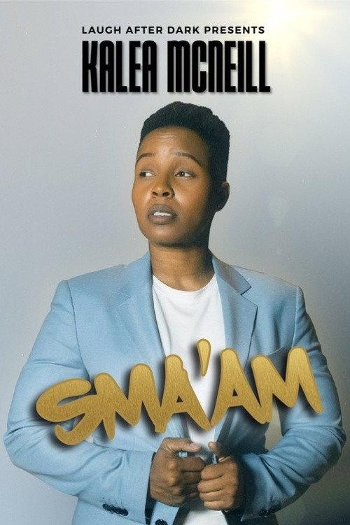 Kalea McNeill: Sma'am 2022 official movie poster