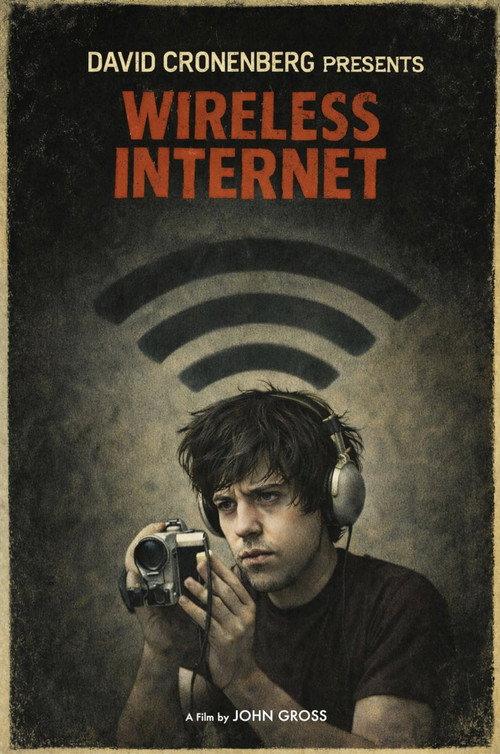 David Cronenberg Presents Wireless Internet 2006 official movie poster
