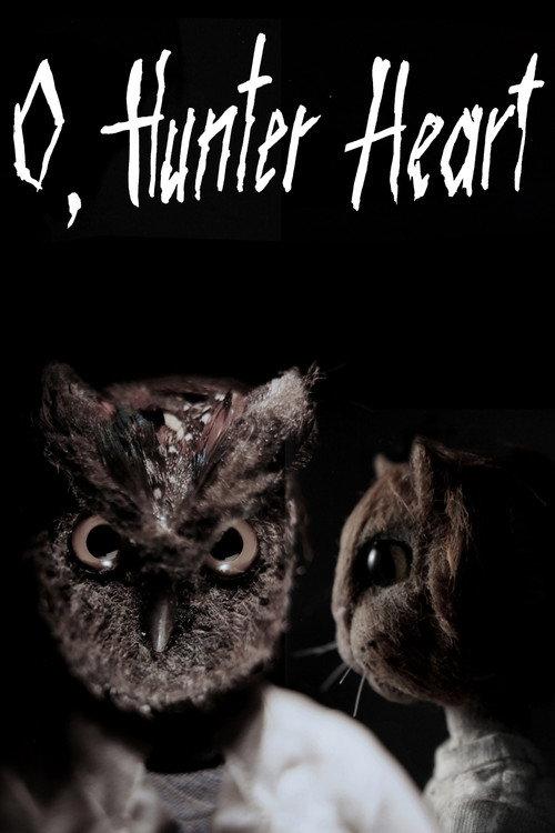 O, Hunter Heart 2018 official movie poster