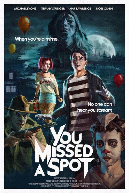 You Missed a Spot 2020 official movie poster