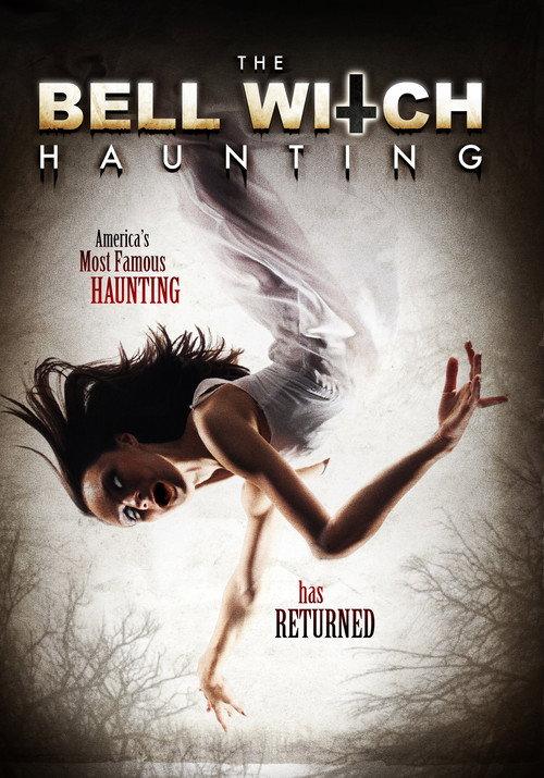 Bell Witch Haunting 2004 official movie poster
