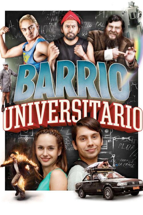 Barrio Universitario 2013 official movie poster