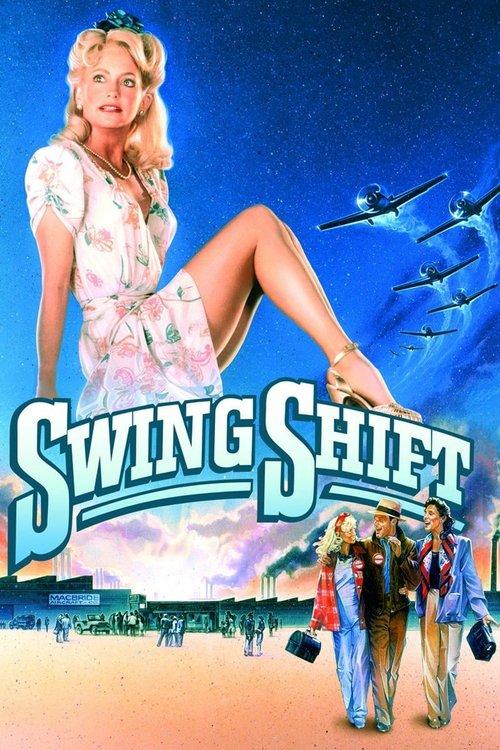 Swing Shift 1984 official movie poster