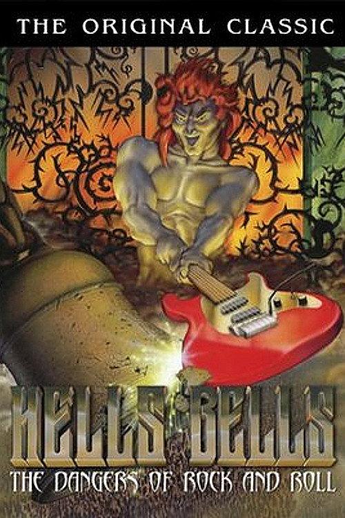 Hell's Bells: The Dangers of Rock 'N' Roll 1989 official movie poster