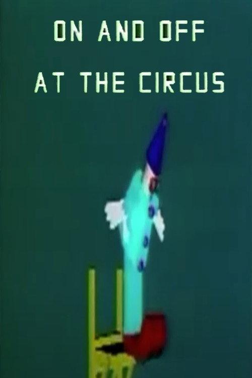 On and Off at the Circus 1978 official movie poster
