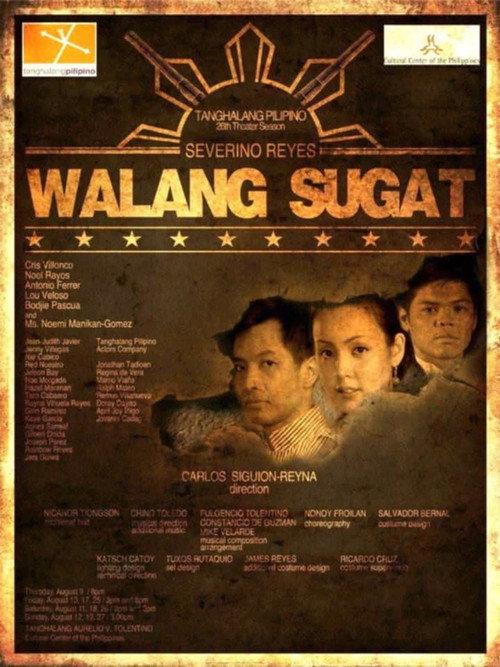 Tanghalang Pilipino: "Walang Sugat" 2012 official movie poster