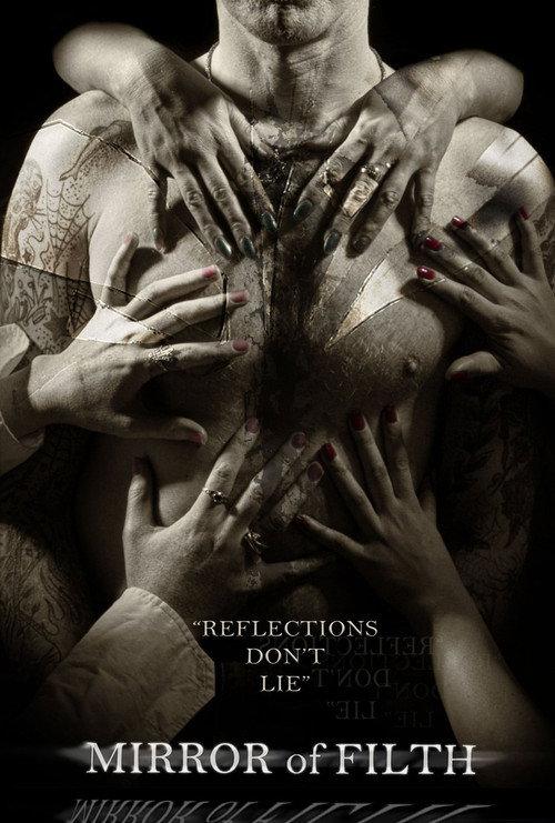Mirror of Filth 2014 official movie poster