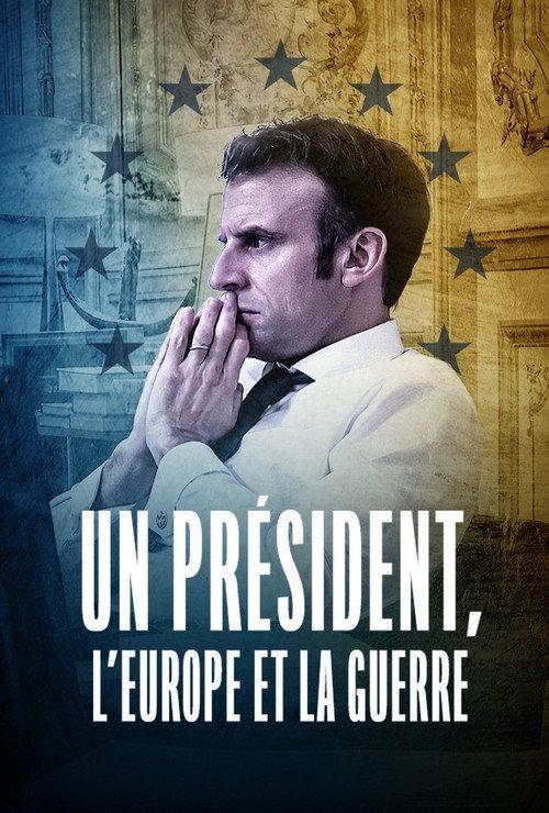 A President, Europe and War 2022 official movie poster