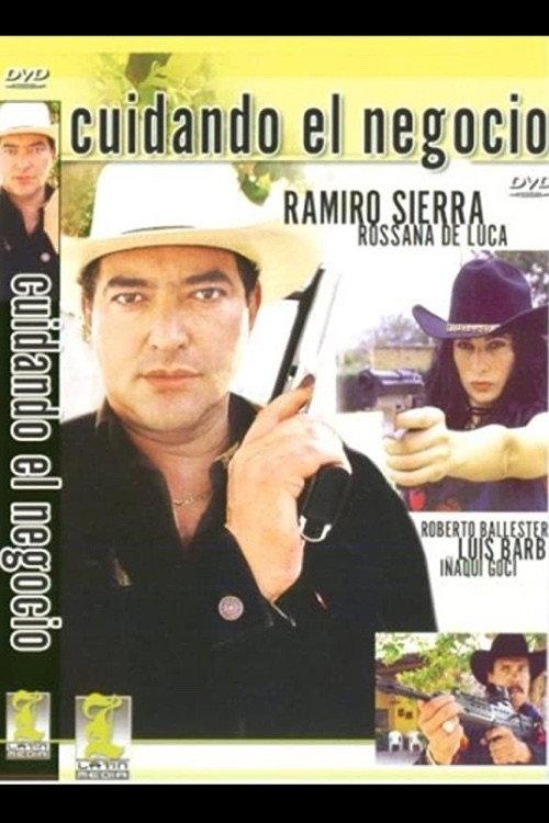 Cuidando El Negocio 2006 official movie poster
