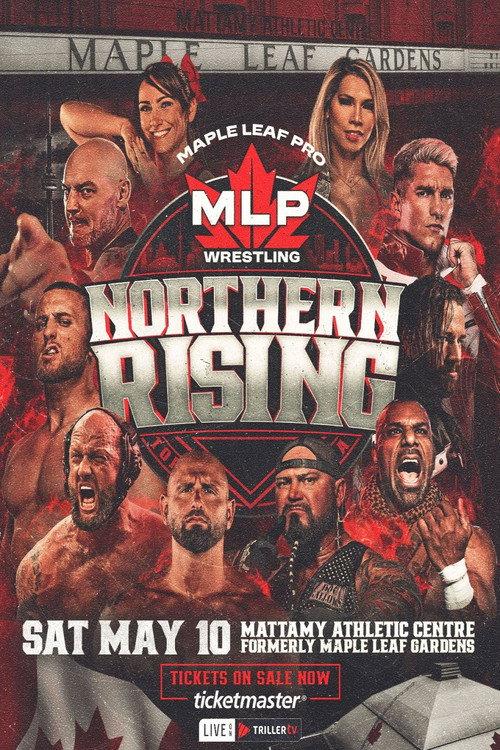 Maple Leaf Pro Wrestling: Northern Rising 2025 official movie poster