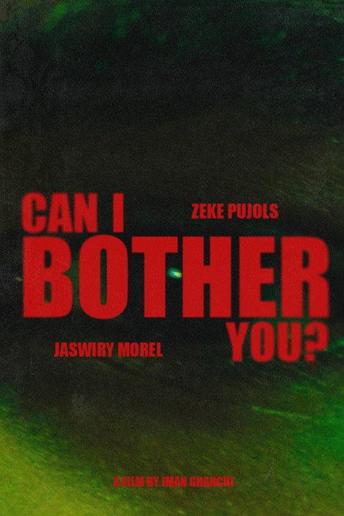 Can I Bother You? 2025 official movie poster