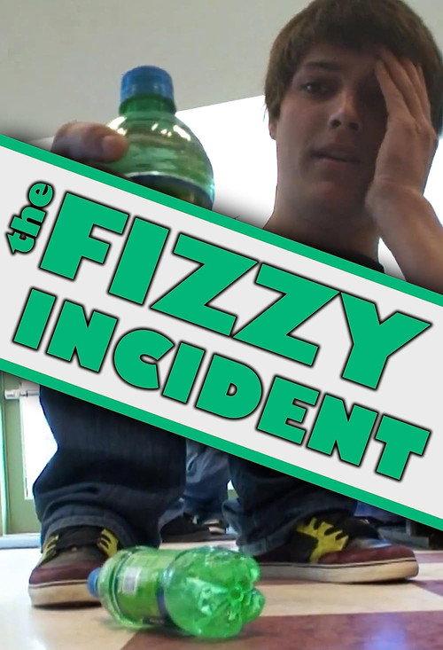 The Fizzy Incident 2009 official movie poster
