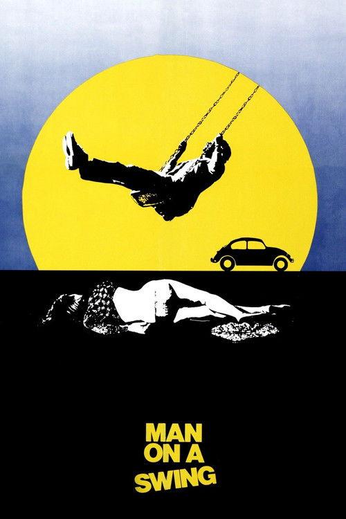 Man on a Swing 1974 official movie poster