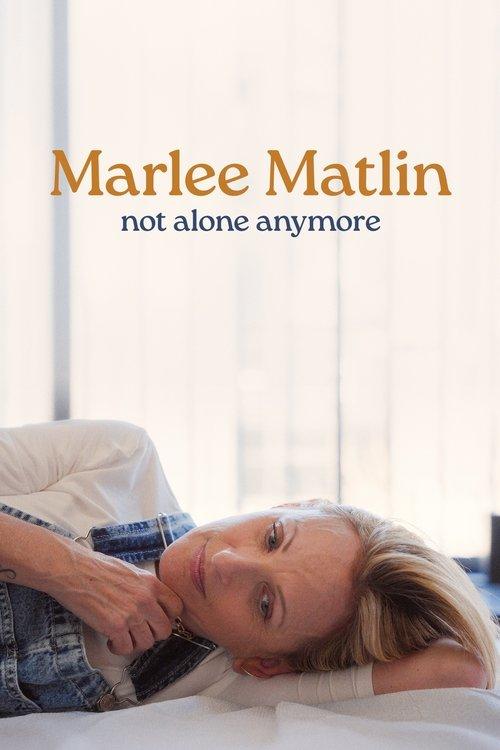 Marlee Matlin: Not Alone Anymore 2025 official movie poster