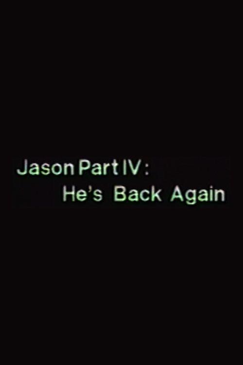 Jason Part IV: He's Back Again!!! 2000 official movie poster