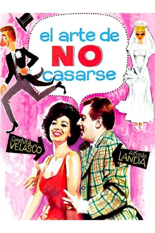 El arte de no casarse 1966 official movie poster
