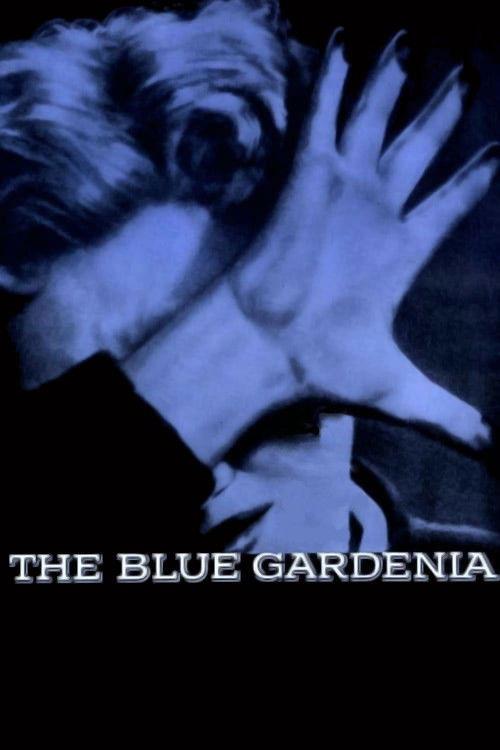 The Blue Gardenia 1953 official movie poster