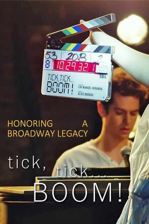 Honoring a Broadway Legacy: Behind the Scenes of tick, tick...Boom! 2022 official movie poster