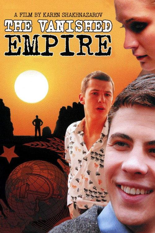 Vanished Empire 2008 official movie poster