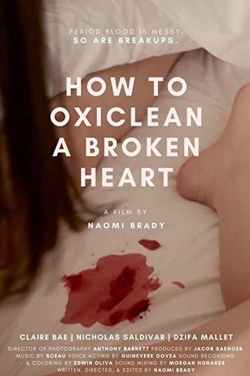 How to OxiClean a Broken Heart 2021 official movie poster