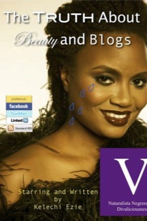 The Truth About Beauty & Blogs (short) 2011 official movie poster