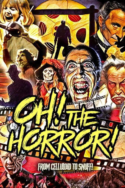 Oh! The Horror! 2021 official movie poster
