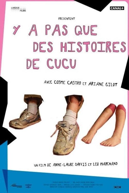 Y a pas que des histoires de Cucu 2016 official movie poster