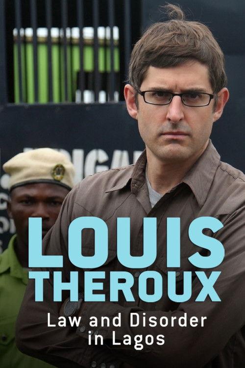 Louis Theroux: Law and Disorder in Lagos 2010 official movie poster
