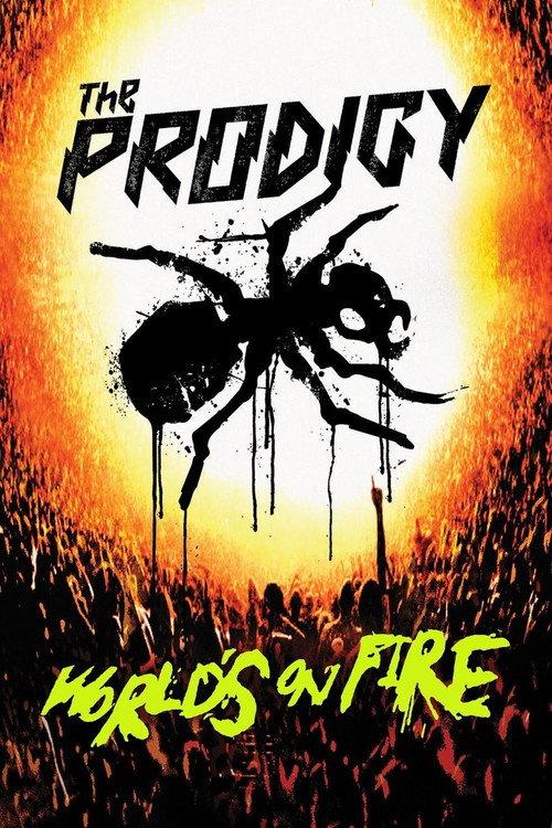 The Prodigy: World's On Fire 2011 official movie poster