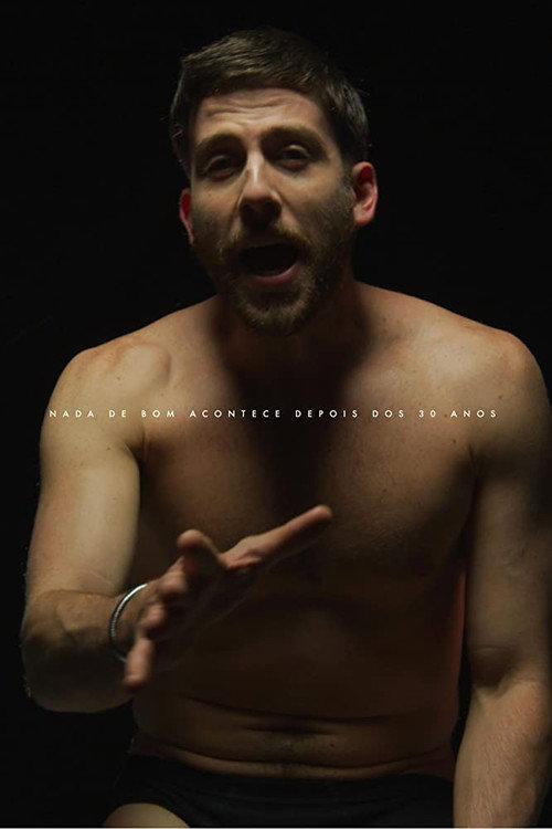 Nothing Good Comes After Your 30's 2021 official movie poster