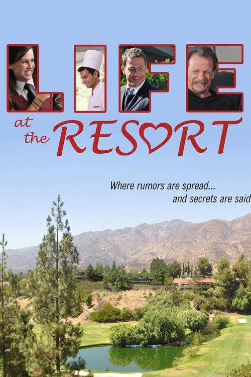 Life at the Resort 2011 official movie poster