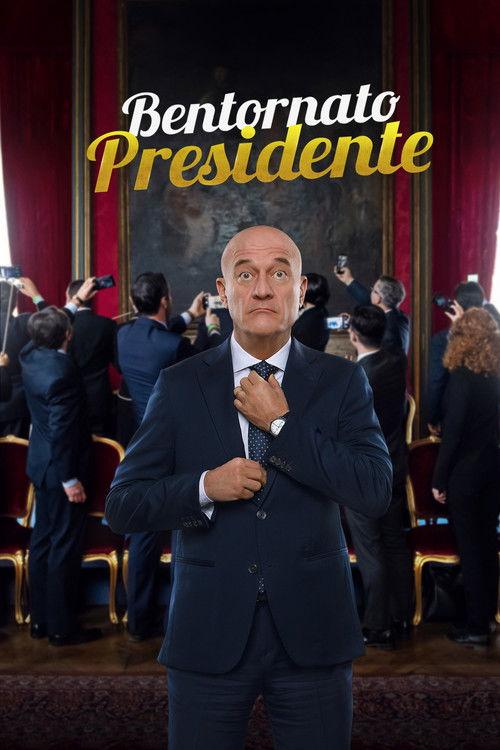 Welcome Back Mr. President 2019 official movie poster