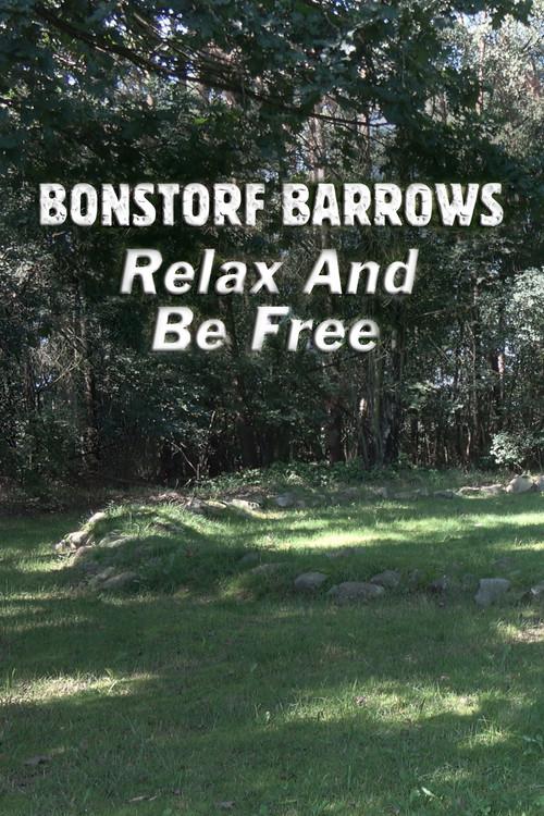 Bonstorf Barrows: Relax And Be Free 2017 official movie poster