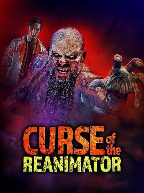 Curse of the Re-Animator 2022 official movie poster
