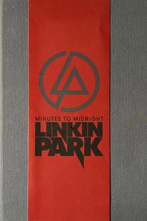 The Making of Minutes to Midnight 2007 official movie poster
