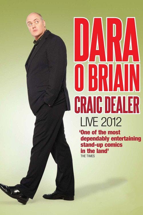 Dara Ó Briain: Craic Dealer - Live 2012 2012 official movie poster