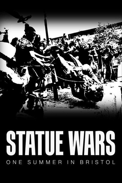 Statue Wars: One Summer in Bristol 2021 official movie poster